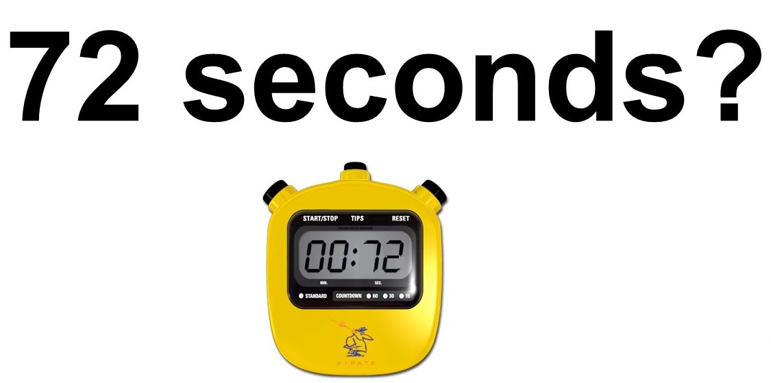 72 seconds