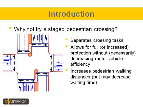 Staged pedestrian crossing